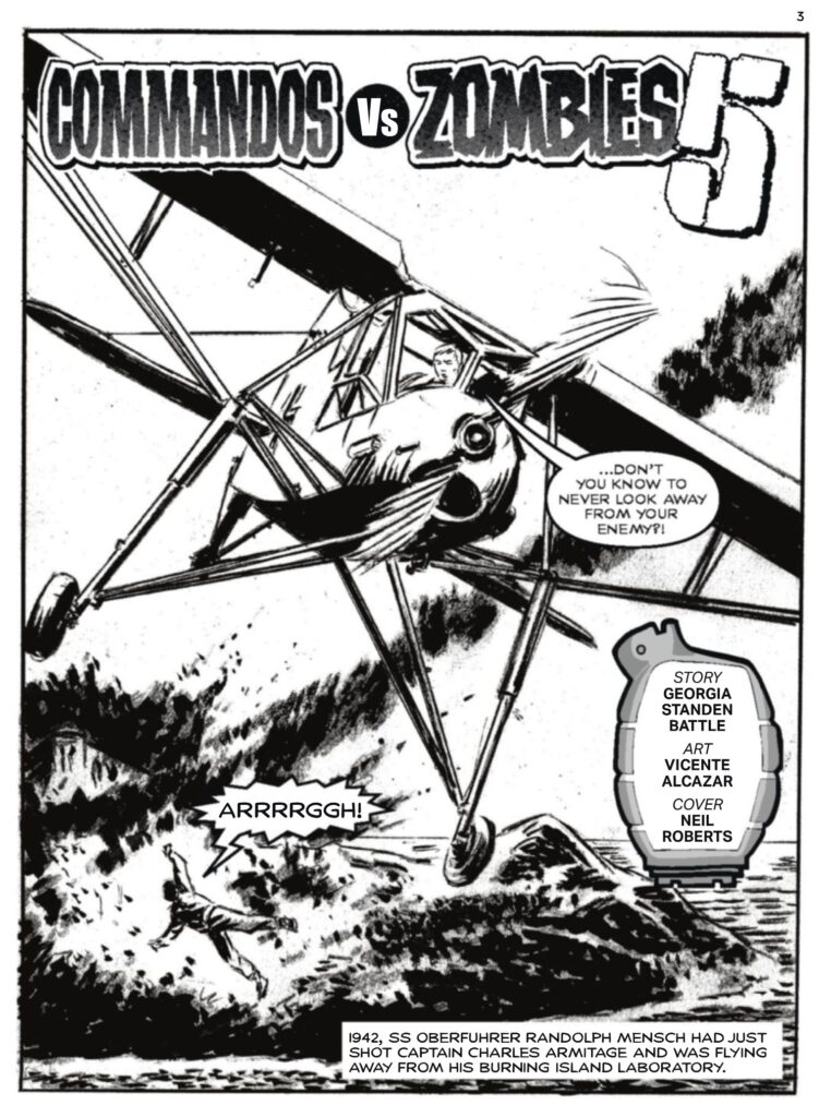 Commando 5935 (Home of Heroes): Commandos Vs Zombies 5
Story: Georgia Standen-Battle
Art: Vicente Alcazar
Cover: Neil Roberts