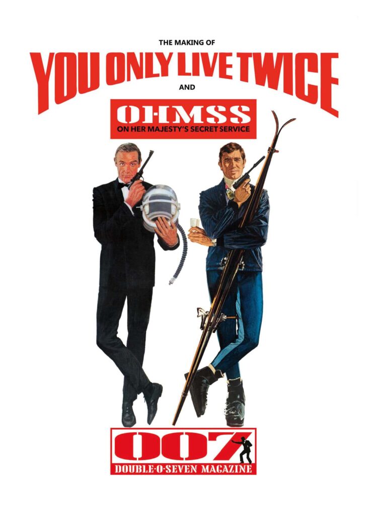 THE 007 MAGAZINE HARDBACK LIBRARY: [1] 007 MAGAZINE: The Making of You Only Live Twice & On Her Majesty’s Secret Service