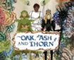Oak, Ash, and Thorn by Laurence Alison and Pebble Tay