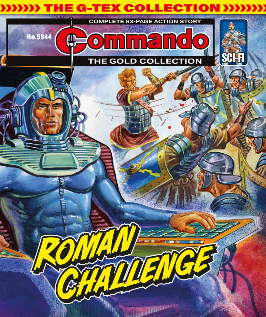 Commando 5944 (Gold): Roman Challenge
Story: Mike Knowles | Internal & Cover Art: Manuel Benet
First published 1994 as No. 2738