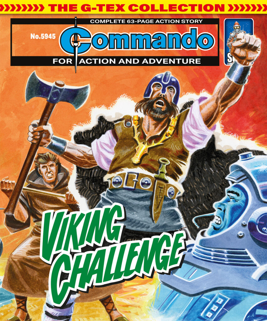 Commando 5945 (For Action and Adventure): Viking Challenge
Story: Ian Clark | Internal and Cover Art: Carlos Pino
First published 1994 as No. 2754