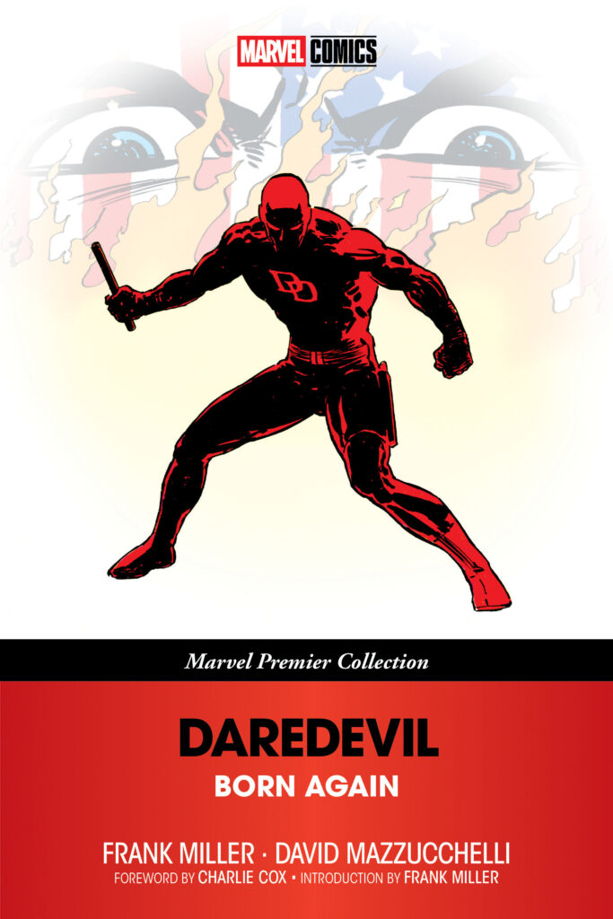 Daredevil: Born Again 
By Frank Miller (Writer), David Mazzucchelli (Artist)
Out: Now (released February 2025)
280 Pages | ISBN: 978-1302965983