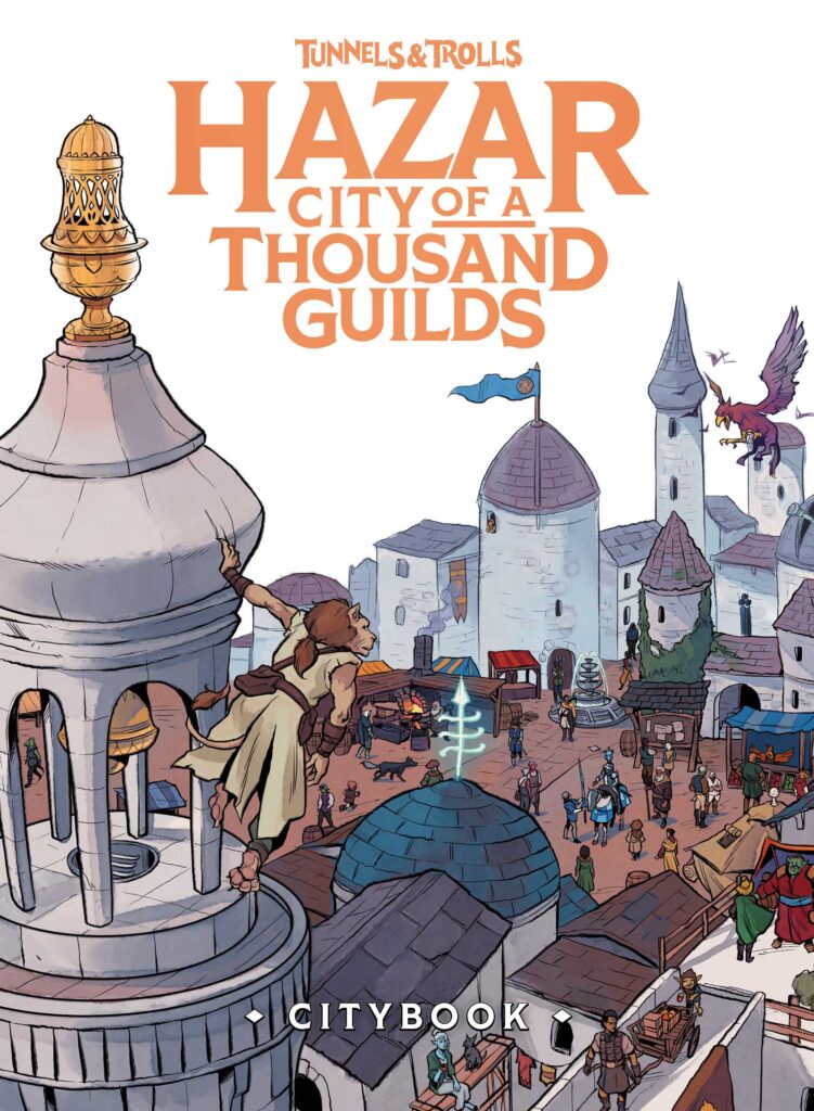 Tunnels & Trolls - City of a Thousand Guilds