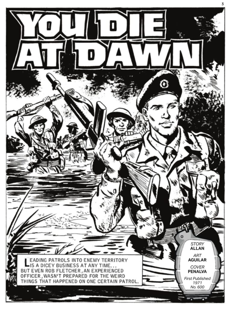 Commando 5940 (Gold): You Die At Dawn |  Story: Allan | Internal Art: Aguilar | Cover Art: Penalva First published 1971 as No. 600