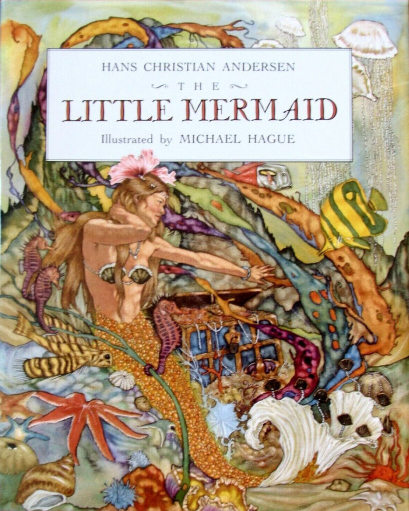 The Little Mermaid by Hans Christian Andersen - art by Michael Hague