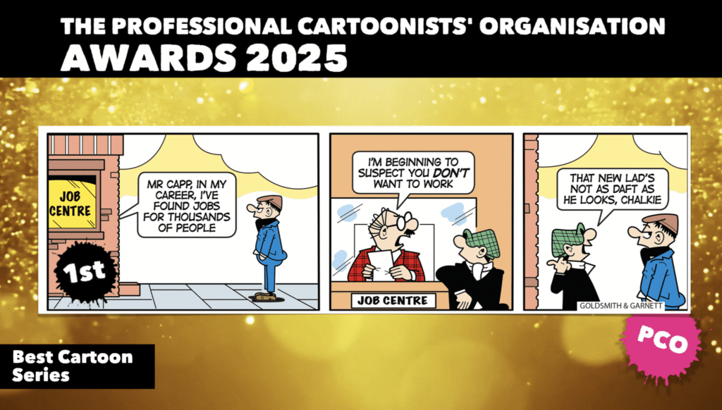 Sean Garnett and Lawrence Goldsmith won the best continuing cartoon series for "Andy Capp" earlier this year in the 2025 Professional Cartoonists' Organisation awards.