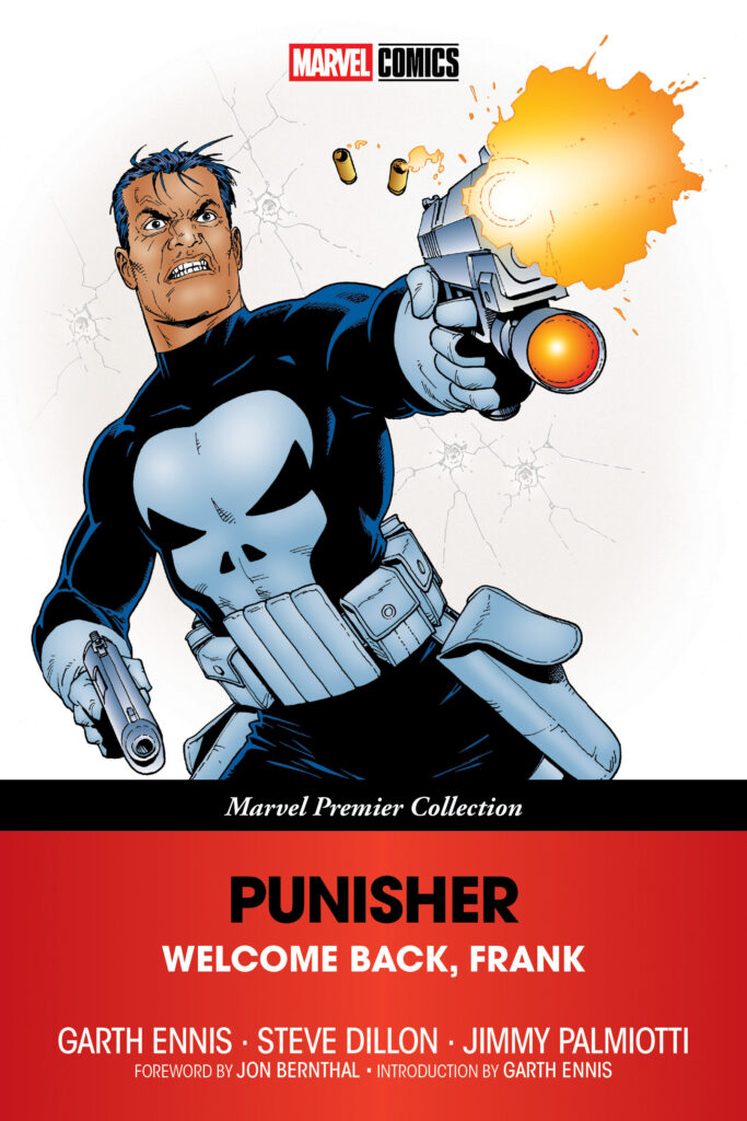 Punisher: Welcome Back, Frank
By Garth Ennis (Writer), Steve Dillon (Artist)
Out: Now (published 10th March 2026)
288 Pages | ISBN: 978-1302969325