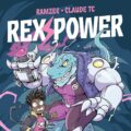 Rex Power – Invasion of the Fear Bugs written by RAMZEE, art by Claude TC, lettered by , is on sale in all good bookshops from 12th March 2026 | Published by Rebellion | 144 Pages | ISBN: 978-1837865222