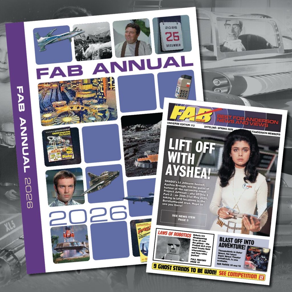 Spring has sprung, and with it comes Fanderson’s spring mailing of delayed FAB Annual 2026 and all-new FAB Express issue 112.
