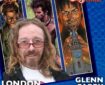London Film & Comic Con 2026 Saturday 13th– Sunday 14th June 2026, Olympia, London Guest - Glenn Fabry