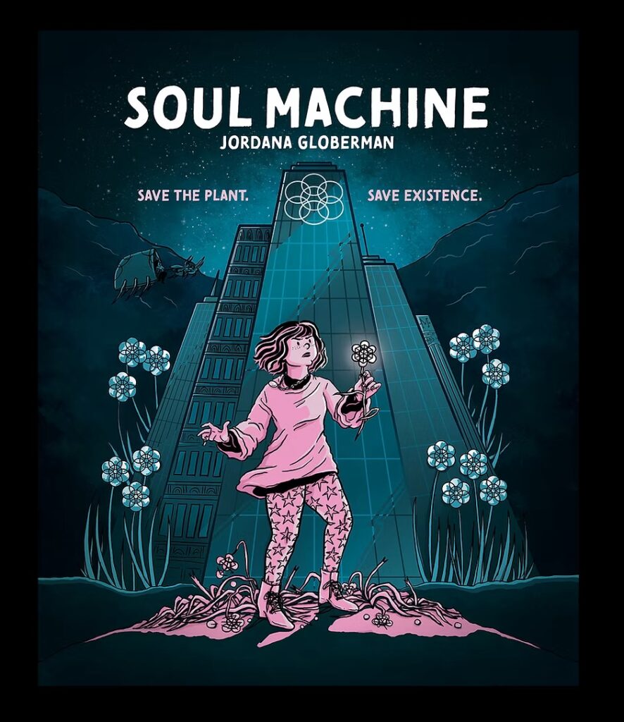 Soul Machine by Jordana Globerman