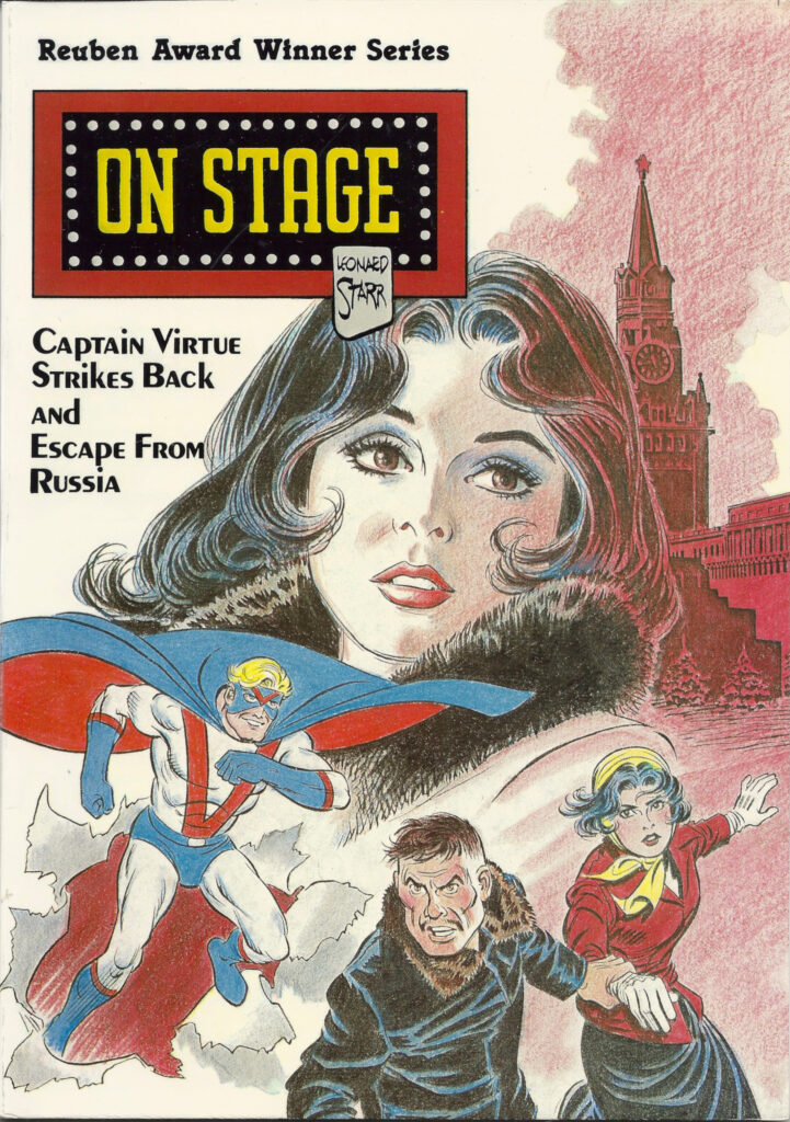 Leonard Starr’s cover for On Stage #1, published by Blackthorne Publishing in 1985, featuring “Captain Virtue Strikes Back” and “Escape from Russia” by Leonard Starr, released in 1985
