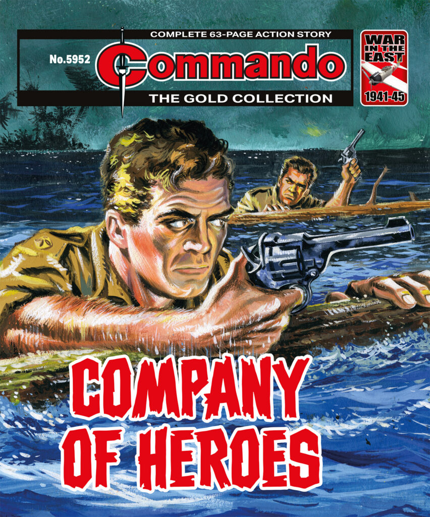 Commando 5952 (Gold):&nbsp;Company of Heroes Story:&nbsp;Eric Hebden |&nbsp;Internal & Cover Art: Gordon C Livingstone First published 1971 as No.610