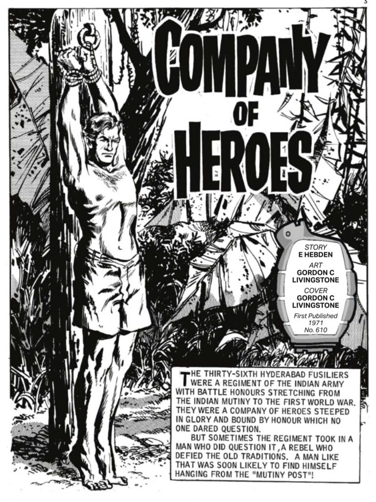 Commando 5952 (Gold): Company of Heroes Story: Eric Hebden | Internal & Cover Art: Gordon C Livingstone First published 1971 as No.610