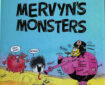 Leo Baxendale’s “Mervyn’s Monsters” (Kazoop! 2026)