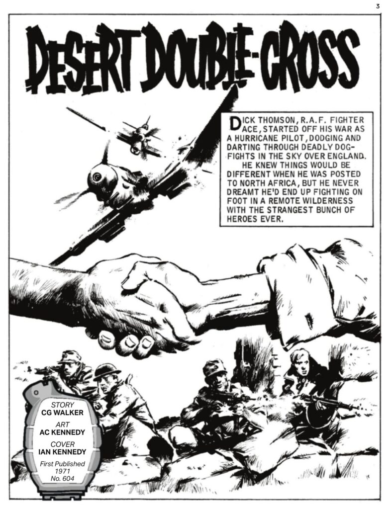 Commando 5948 (Gold): Desert Double-Cross Story: CG Walker | Internal Art: Cam Kennedy | Cover Art: Ian Kennedy First published 1971 as No.604
