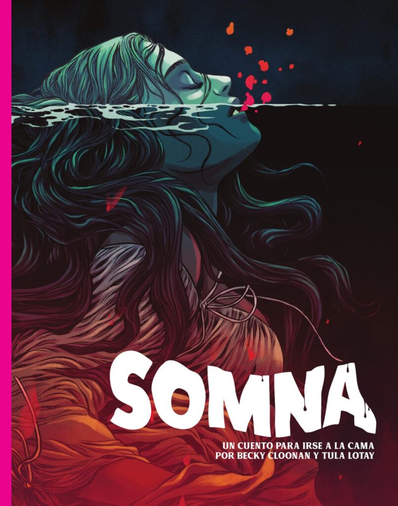 Somna by Becky Cloonan & Tula Lotay, Translated by Gema Moraleda, Norma Editorial | English Edition