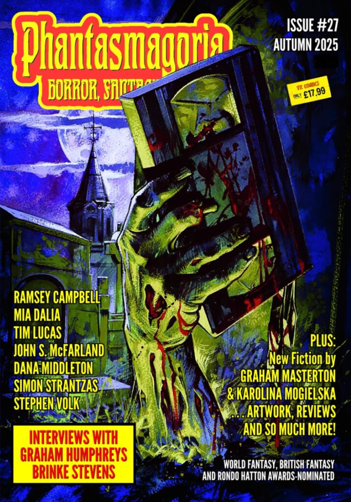 Phantasmagoria magazine Number 27 (August 2025)