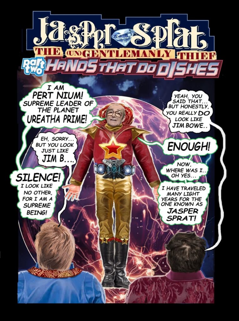 “Jasper Sprat, The Ungentlemanly Thief” by Thurston Nudge (Danny Cushion and JP Rodell)