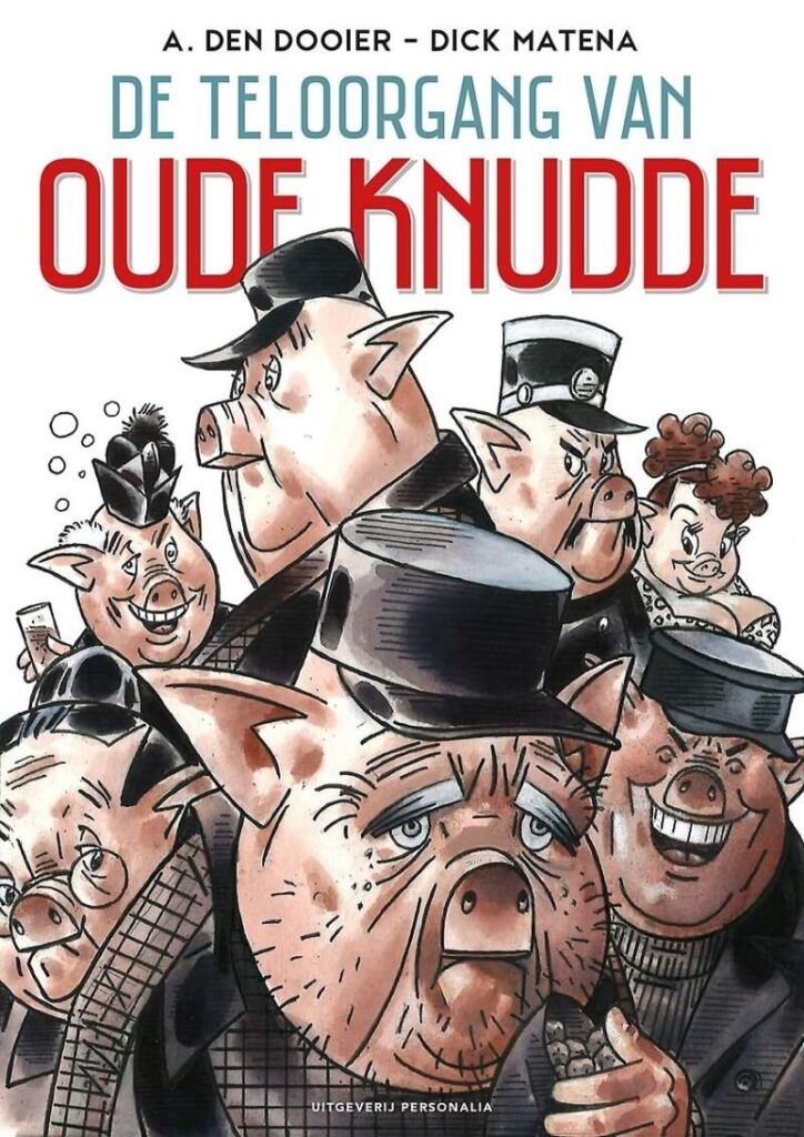 A group of cartoon pigs wearing various hats and outfits, featuring expressions ranging from serious to cheerful, with the title 'De teloorgang van Oude Knudde' prominently displayed above.