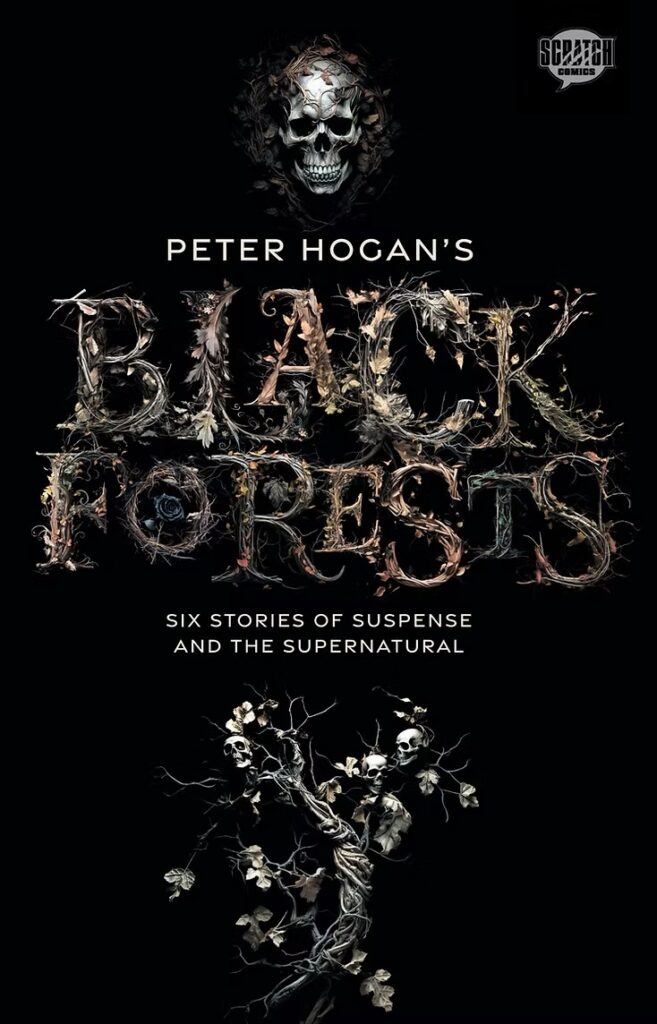 Peter Hogan's Black Forests #1