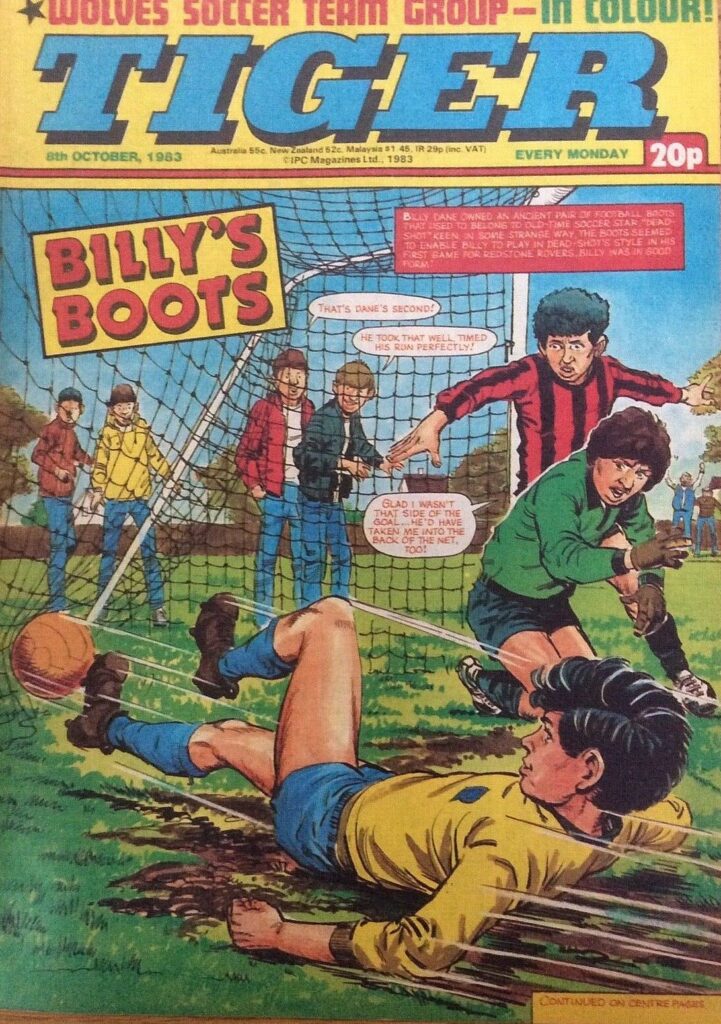 A Tiger Billy's Boots cover by John Gillatt. Billy, wearing Dead-Shot's old boots, gets his second for Redstone Rovers. “I always knew John would give us great cover artwork!” Barrie noted on X. John would later draw many episodes of the long running ’Scorer’ strip for the Daily Mirror