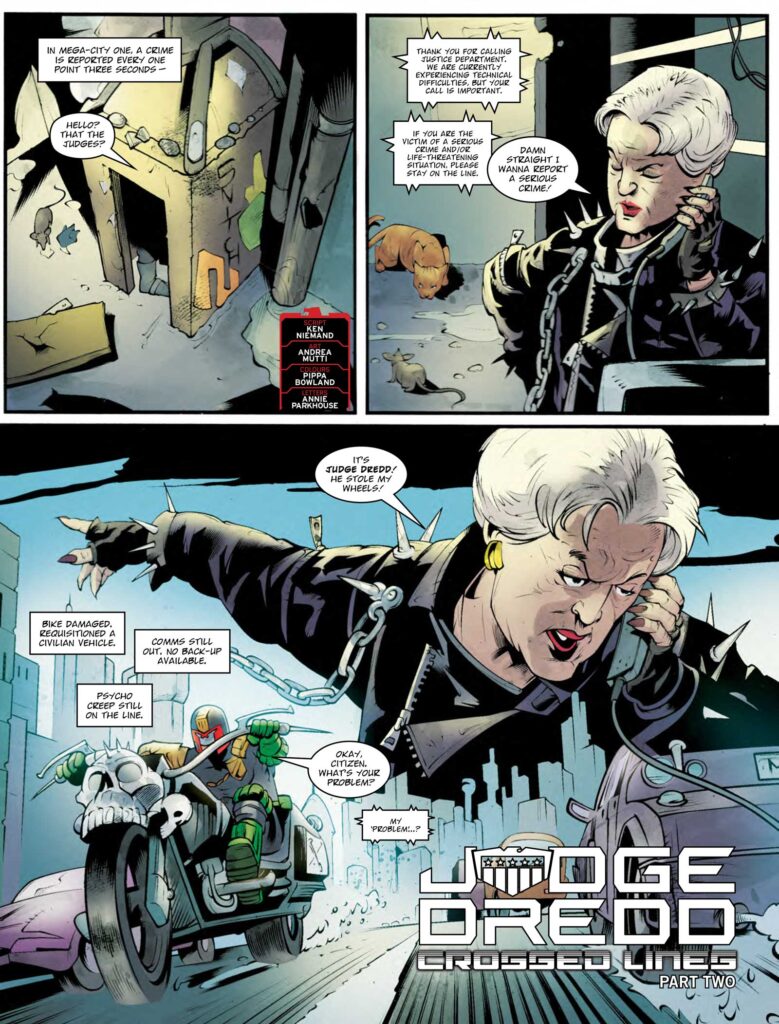 2000AD Prog 2482 - JUDGE DREDD // CROSSED LINES
By Ken Niemand (Writer) Andrea Mutti (Artist) Pippa Bowland (Colourist) Annie Parkhouse (Letterer)