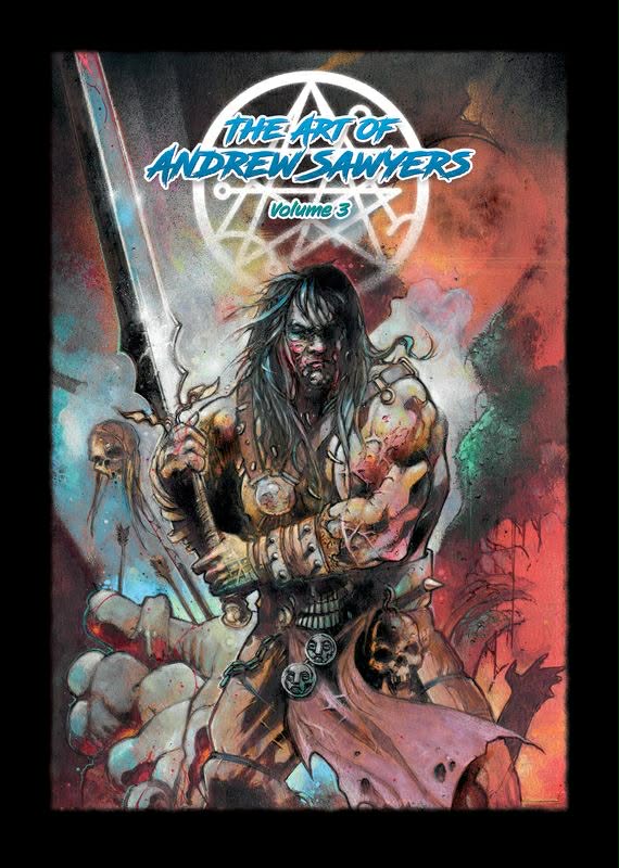 The Art of Andrw Sawyers Volume Three