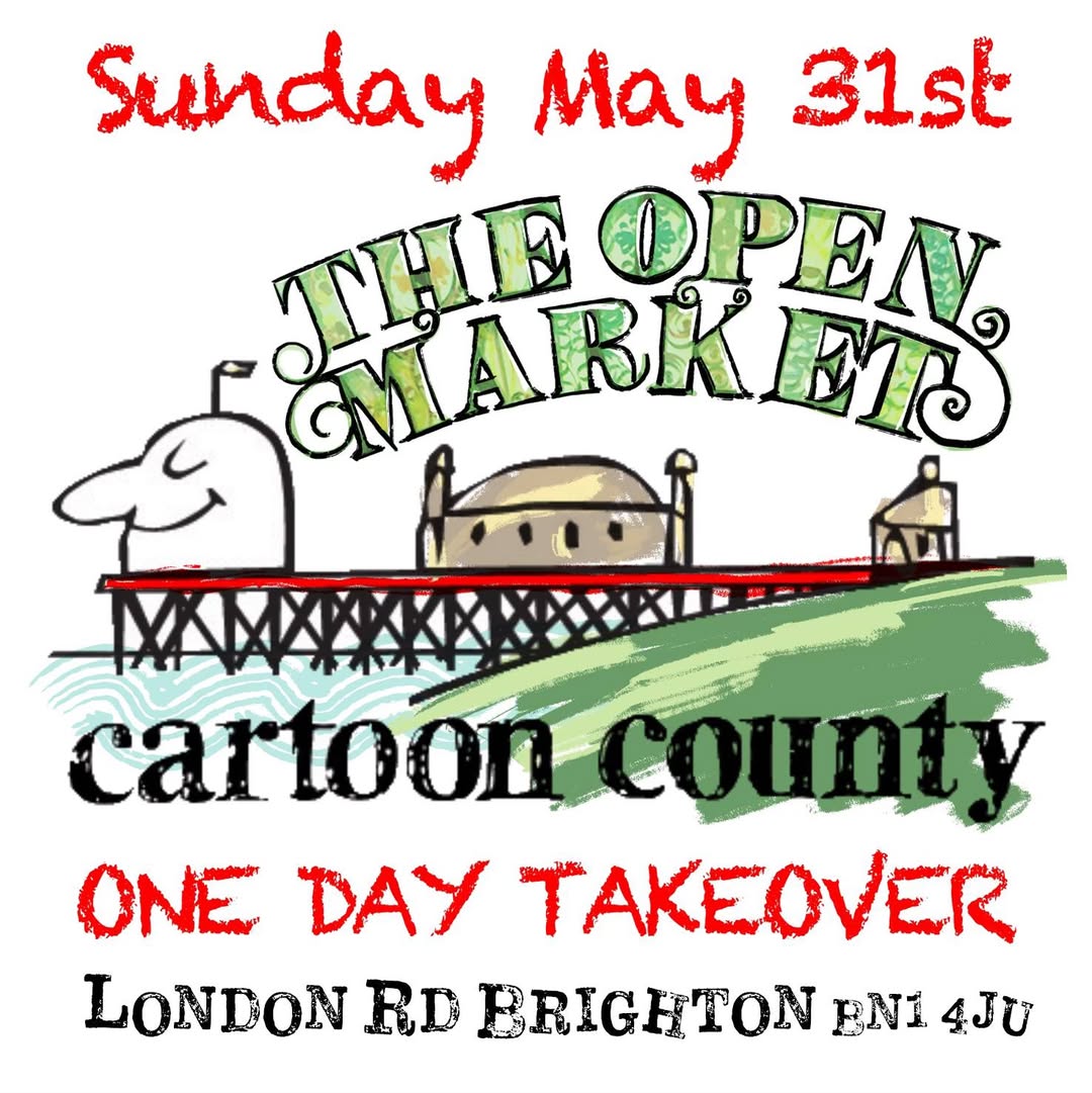 Cartoon County Take Over Brighton's Open Market - Sunday 31st May 2026