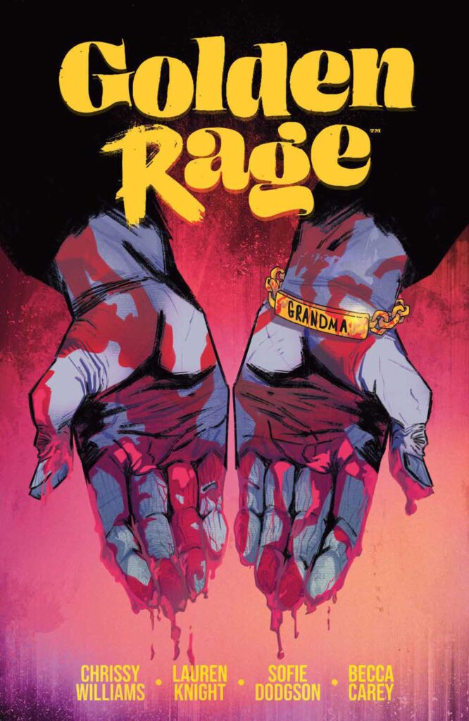 Golden Rage Volume One by Chrissy Williams