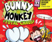 Bunny vs Monkey: Total Chaos!: World Book Day 2026