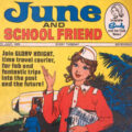 June and School Friend cover dated 4th July 1970 featuring “ Glory Knight: Time Travel Courier”