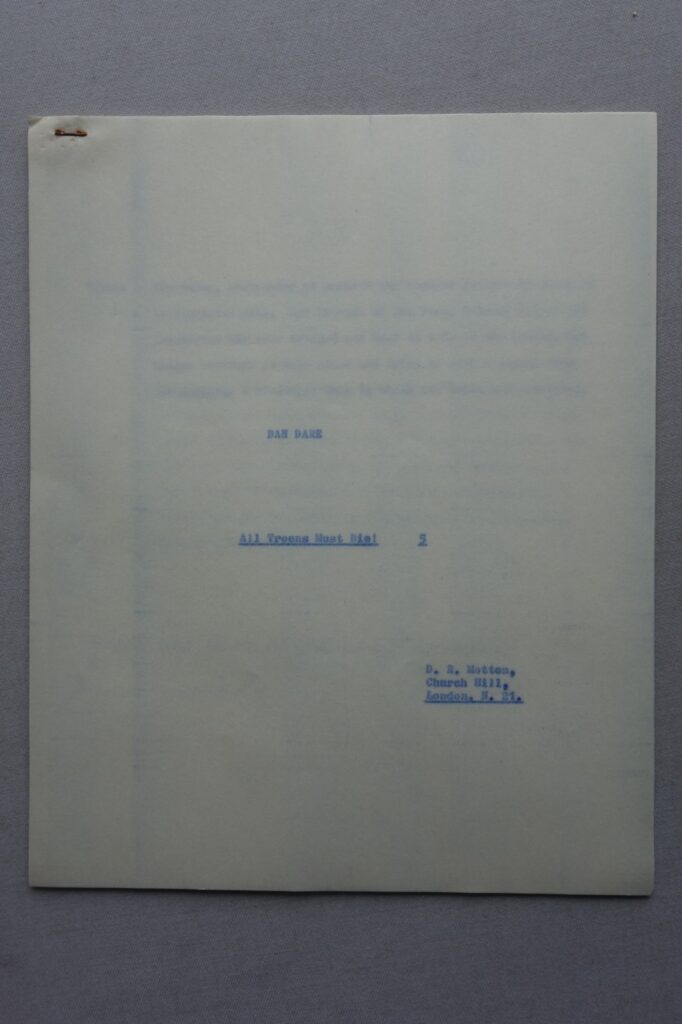 One of author and script writer David Motton’s “Dan Dare” scripts for Eagle, an episode of “All Treens Must Die”, features in this auction. The episode ran in Eagle Volume 15 No. 27, cover dated 4th July 1964, a chapter of one of the later “Dan Dare” tales, and one many remember with fondness. It ran for twenty consecutive issues, with art by Keith Watson.