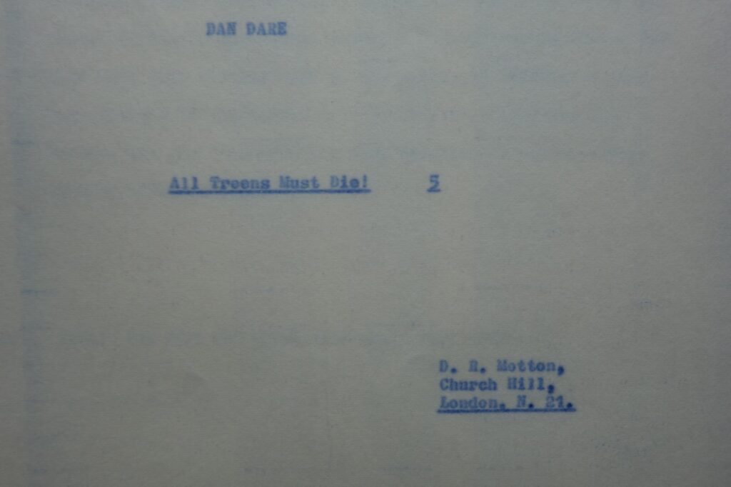 One of author and script writer David Motton’s “Dan Dare” scripts for Eagle, an episode of “All Treens Must Die”, features in this auction. The episode ran in Eagle Volume 15 No. 27, cover dated 4th July 1964, a chapter of one of the later “Dan Dare” tales, and one many remember with fondness. It ran for twenty consecutive issues, with art by Keith Watson.