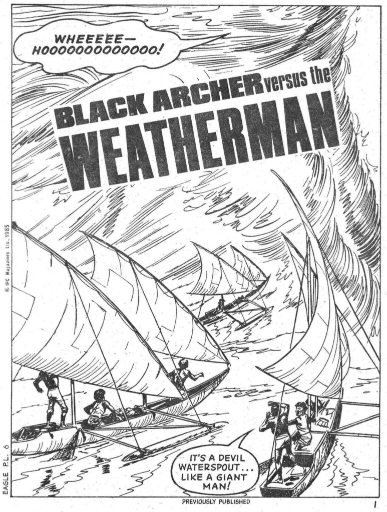 Eagle Picture Library No. 6: The Black Archer versus the Weatherman