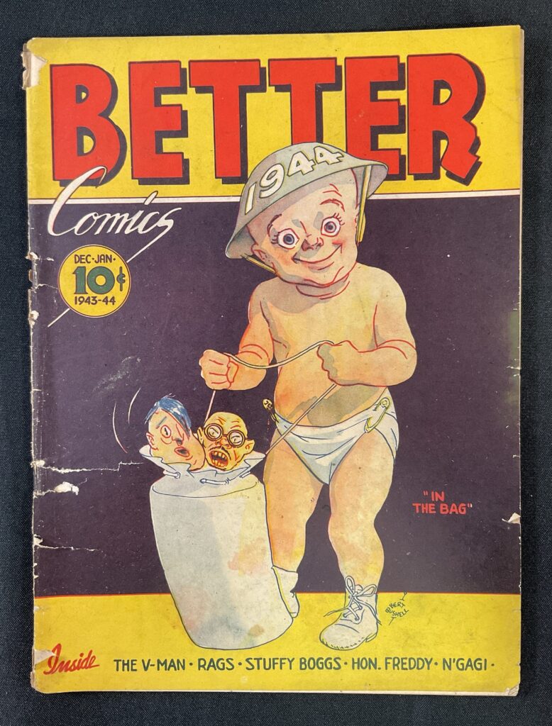 Better Comics vol. 3 #1 (Dec-Jan 1943 / 44, Maple Leaf Publications) Golden Age Canadian comic book featuring cover art of a baby tying Hitler and Hideki Tojo in a duffel bag.