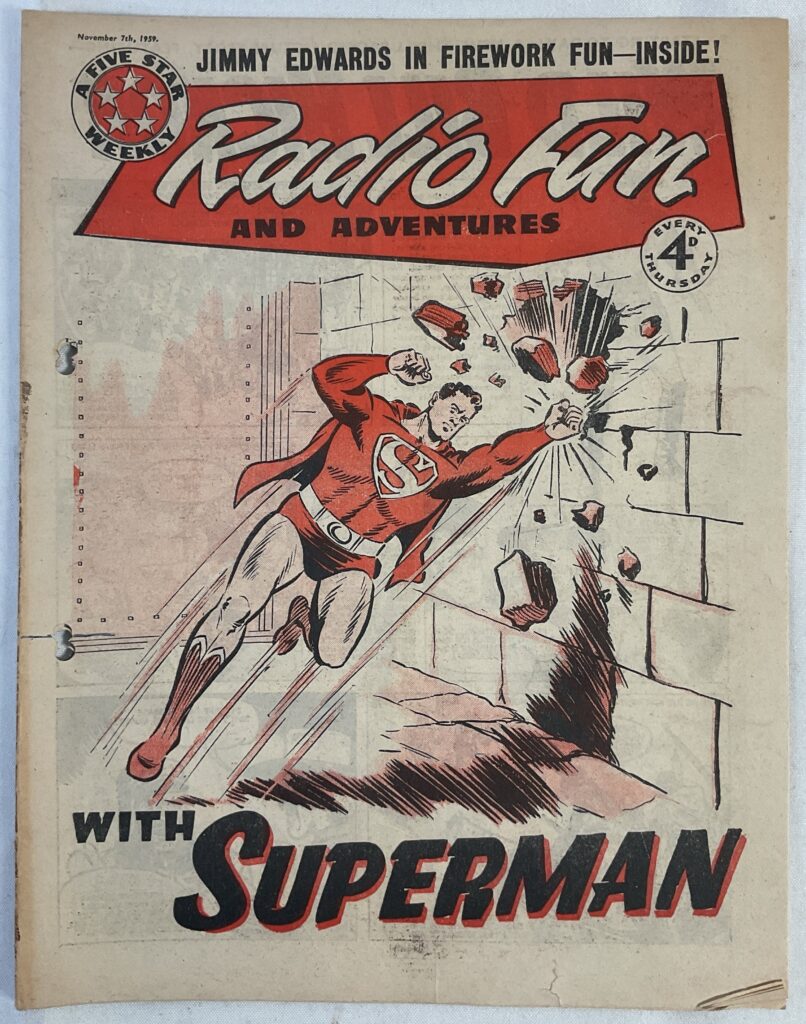 Radio Fun Adventures with Superman - four issues of Radio Fun that include Superman strips, and feature him on the cover (cover dated 7th Nov 1959, 5th Dec 1959, 12th Dec 1959, 9th Jan 1960)