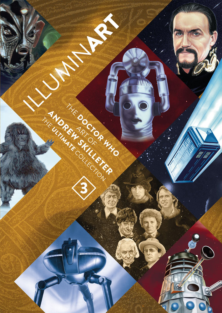 ILLUMINART 3 The Doctor Who Art of Andrew Skilleter