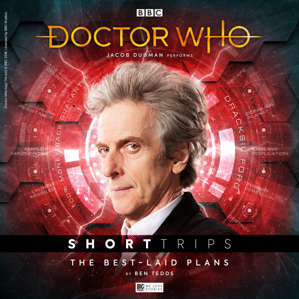 2019: The Best Laid Plans by Ben Tedds (Twelfth Doctor) 
- Big Finish, 2019