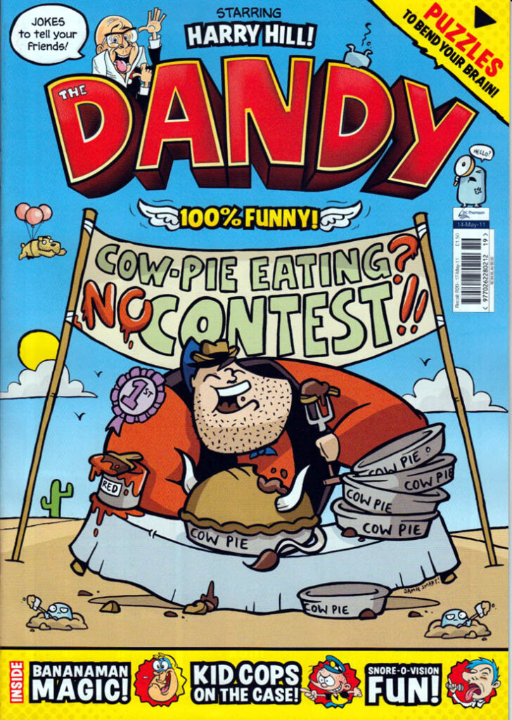 Critics of Jamie Smart’s take on Desperate Dan claimed he had stopped eating cow pies, despite clear evidence to the contrary, such as this cover of the weekly comic cover dated 17th May 2011 | Photo with thanks to Lew Stringer 