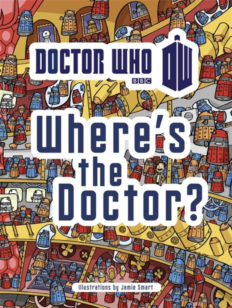 Doctor Who: Where’s the Doctor by Jamie Smart