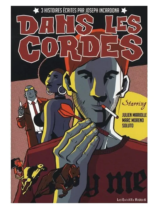 Dans les cordes by Joseph Incardona | Julien Mariolle | Marc Moreno | Soluto