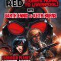 Johnny Red Comes Home To Liverpool with Garth Ennis and Keith Burns 2.00 – 3.00pm Saturday 30th May 2026, Forbidden Planet Liverpool, 92 Bold St, Liverpool L1 4HY