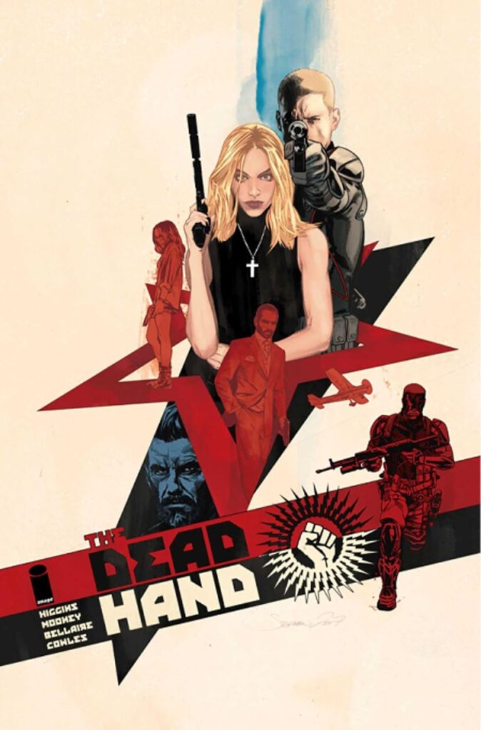 The Dead Hand Created by Kyle Higgins and Stephen Mooney