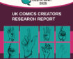 UK Comics Creators Research Report 2026