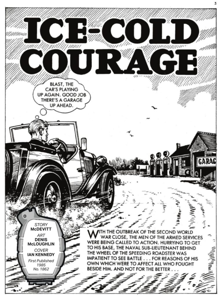 Commando 5958 (Silver): Ice-Cold Courage Story: McDevitt | Internal Art: Denis McLoughlin | Cover Art: Ian Kennedy First published 1985 as No. 1862