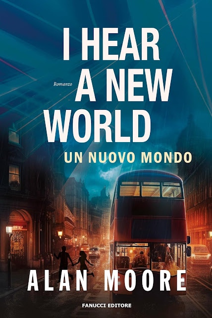 I Hear a New World by Alan Moore (Italian Edition)
