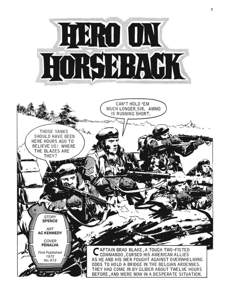 Commando 5964 (Gold): Hero on Horseback
Story: Spence | Internal Art: AC Kennedy | Cover Art: Penalva
First published 1972 as No.613