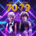 DWAS: Doctor Who 70-79 (Doctor Who Appreciation Society, 2026)