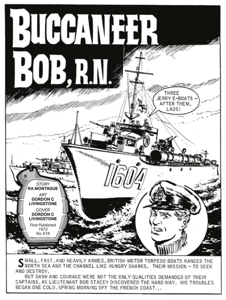 Commando 5972 (Gold): Buccaneer Bob, R.N.
Story: RA Montague | Internal & Cover Art: Gordon C Livingstone
First published 1972 as No.618